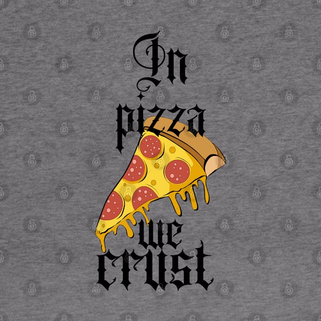 In pizza we crust by Naloj eno